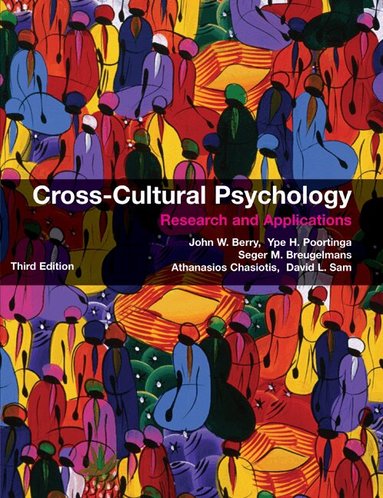 John W. Berry, Ype H. Poortinga, Seger M. Breugelmans, Athanasios Chasiotis, David L. Sam - Cross-Cultural Psychology, Häftad