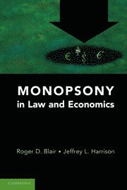 bokomslag Monopsony in Law and Economics