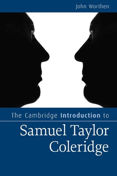 bokomslag The Cambridge Introduction to Samuel Taylor Coleridge