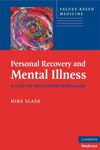 Mike Slade - Personal Recovery and Mental Illness, Häftad