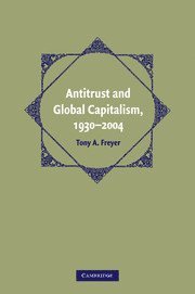 bokomslag Antitrust and Global Capitalism, 1930-2004