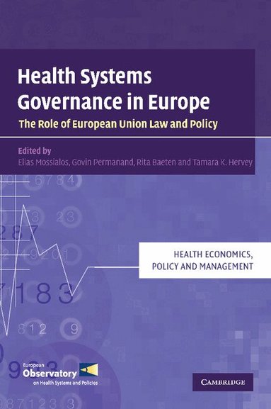 Elias Mossialos, Govin Permanand, Rita Baeten, Tamara K. Hervey - Health Systems Governance in Europe, Häftad