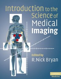 bokomslag Introduction to the Science of Medical Imaging