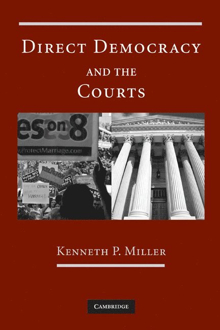 Direct Democracy and the Courts 1