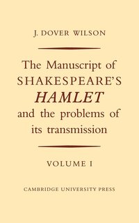 bokomslag Manuscript Of Shakespeare's Hamlet And The Problems Of Its Transmission