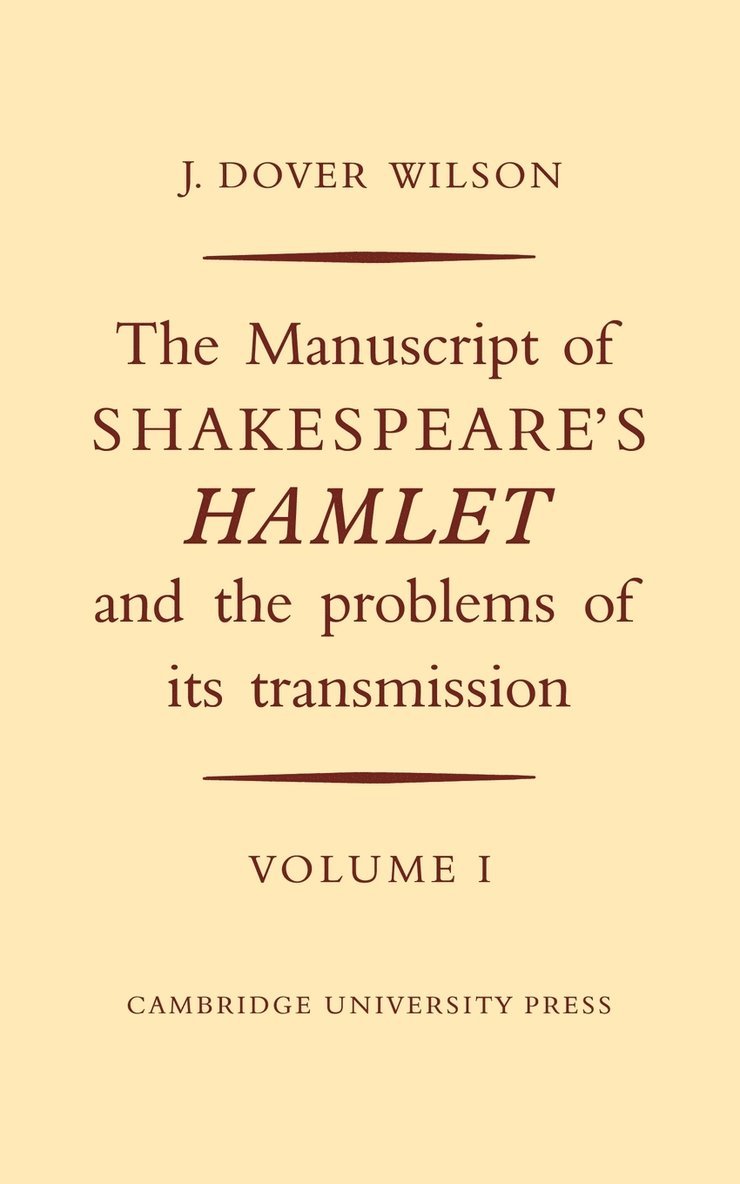 Manuscript Of Shakespeare's Hamlet And The Problems Of Its Transmission 1