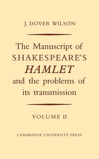 bokomslag Manuscript Of Shakespeare's Hamlet And The Problems Of Its Transmission