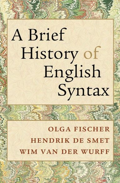 bokomslag A Brief History of English Syntax