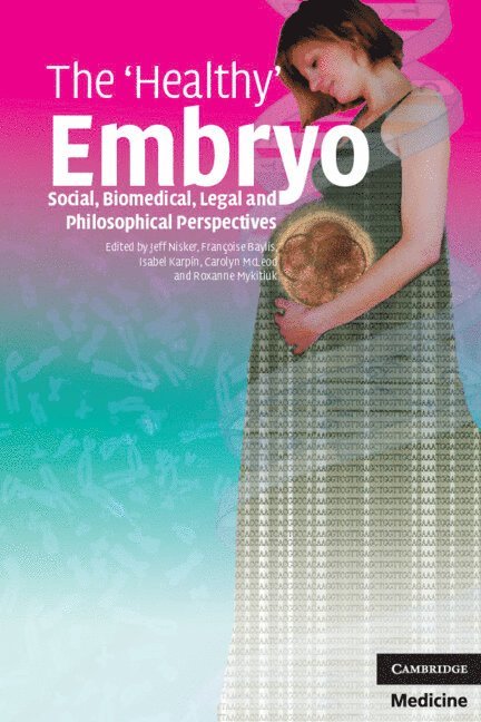 The 'Healthy' Embryo 1