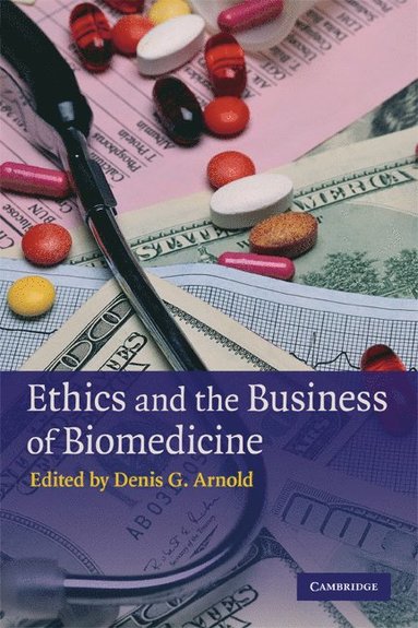 bokomslag Ethics and the Business of Biomedicine