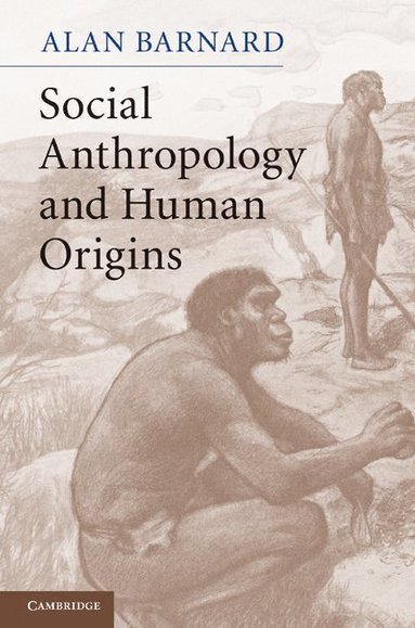 bokomslag Social Anthropology and Human Origins