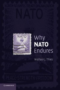 bokomslag Why NATO Endures