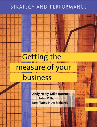 Andy Neely, Michael Bourne, John Mills, Ken Platts, Huw Richards - Strategy and Performance, Häftad