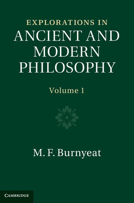 Explorations in Ancient and Modern Philosophy 1