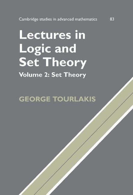 Lectures in Logic and Set Theory: Volume 2, Set Theory 1