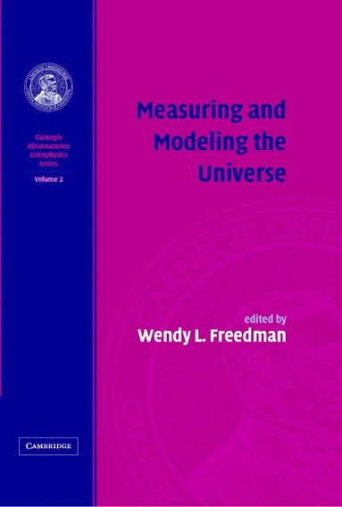 bokomslag Measuring and Modeling the Universe: Volume 2, Carnegie Observatories Astrophysics Series