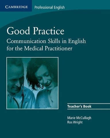 Marie McCullagh, Ros Wright - Good Practice Teacher's Book, Häftad