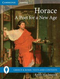 bokomslag Horace: A Poet for a New Age