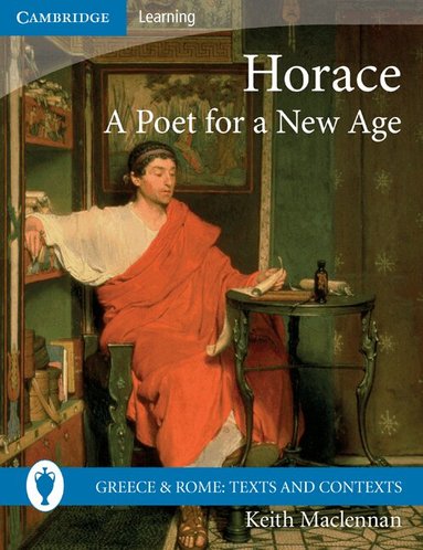 Keith Maclennan - Horace: A Poet for a New Age, Häftad