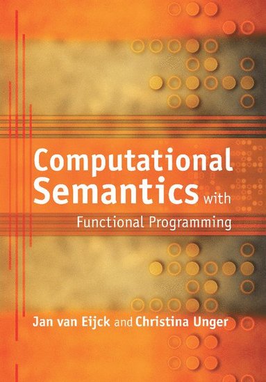 bokomslag Computational Semantics with Functional Programming