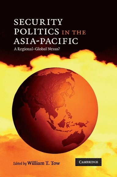 bokomslag Security Politics in the Asia-Pacific