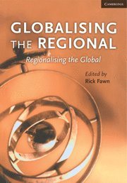 Globalising the Regional, Regionalising the Global: Volume 35, Review of International Studies 1