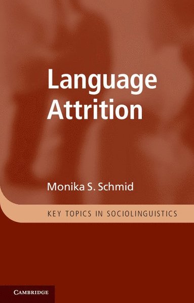 bokomslag Language Attrition