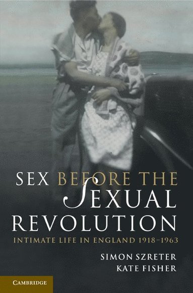 bokomslag Sex Before the Sexual Revolution