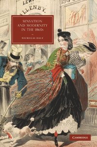 bokomslag Sensation and Modernity in the 1860s