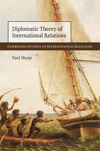 bokomslag Diplomatic Theory of International Relations