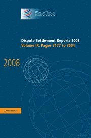 bokomslag Dispute Settlement Reports 2008: Volume 9, Pages 3177-3504