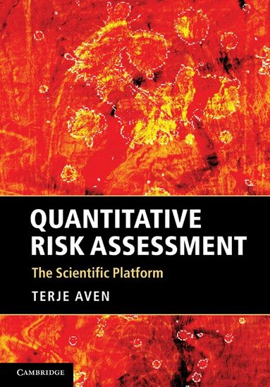 Terje Aven - Quantitative Risk Assessment, Inbunden