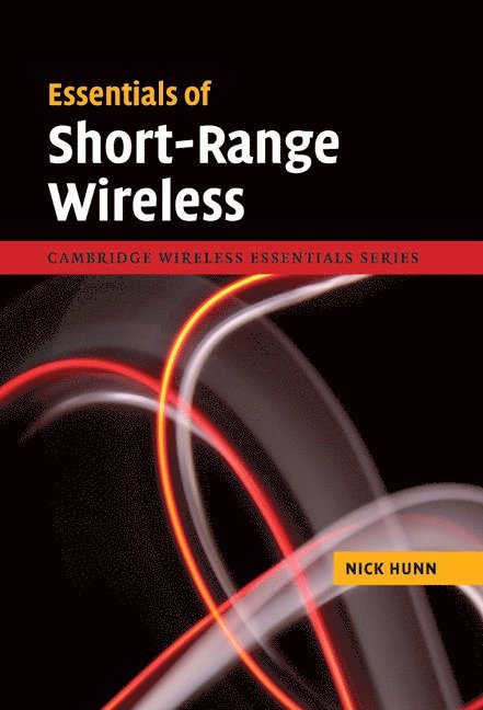 Essentials of Short-Range Wireless 1
