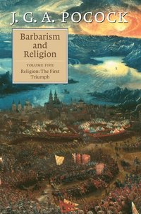 bokomslag Barbarism and Religion: Volume 5, Religion: The First Triumph