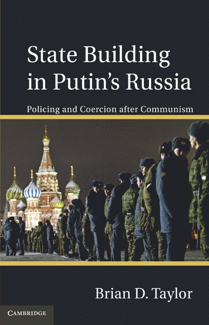 State Building in Putin’s Russia