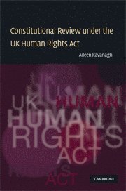 bokomslag Constitutional Review under the UK Human Rights Act