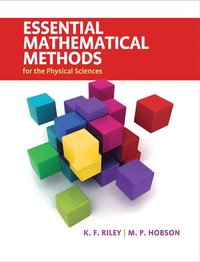 bokomslag Essential Mathematical Methods for the Physical Sciences