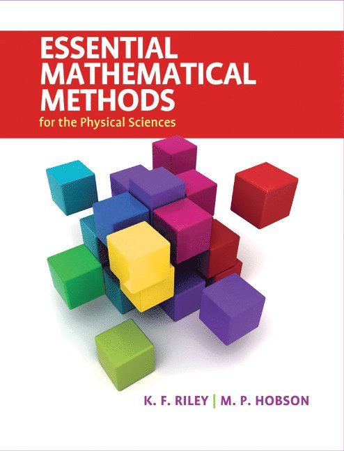 Essential Mathematical Methods for the Physical Sciences 1