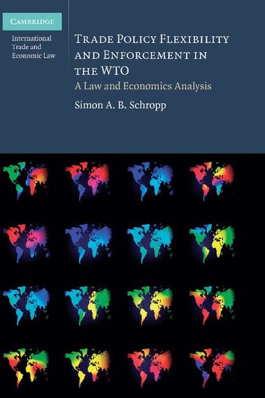 bokomslag Trade Policy Flexibility and Enforcement in the WTO