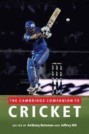 The Cambridge Companion to Cricket 1