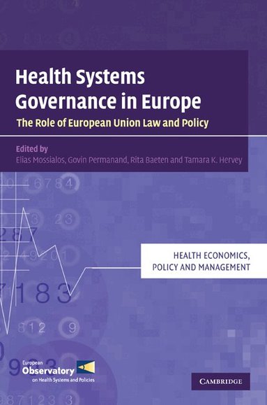 Elias Mossialos, Govin Permanand, Rita Baeten, Tamara K. Hervey - Health Systems Governance in Europe, Inbunden
