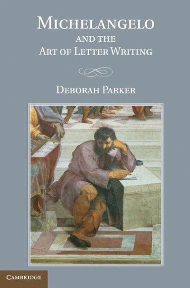 bokomslag Michelangelo and the Art of Letter Writing