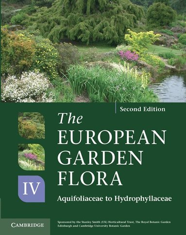 James Cullen, Sabina G. Knees, H. Suzanne Cubey - The European Garden Flora Flowering Plants, Inbunden