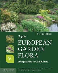 bokomslag The European Garden Flora Flowering Plants