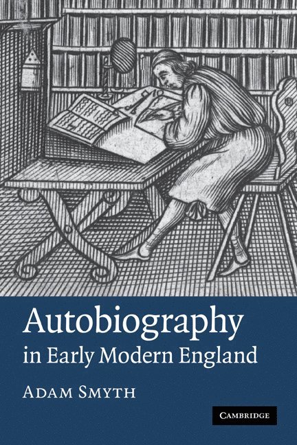 Autobiography in Early Modern England 1