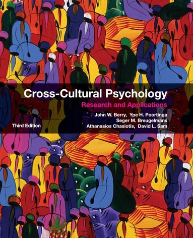 John W. Berry, Ype H. Poortinga, Seger M. Breugelmans, Athanasios Chasiotis, David L. Sam - Cross-Cultural Psychology, Inbunden