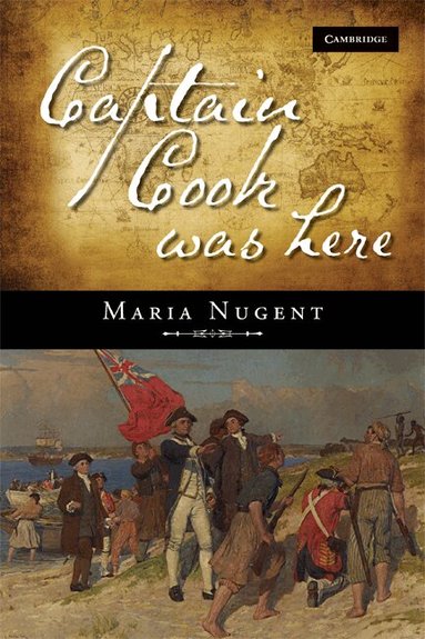 Maria Nugent - Captain Cook Was Here, Inbunden