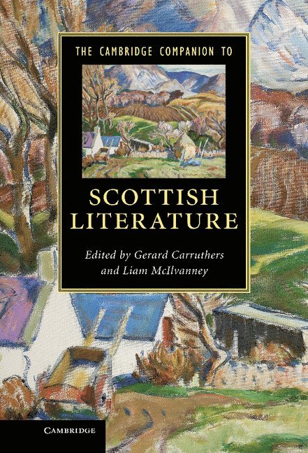 The Cambridge Companion to Scottish Literature 1