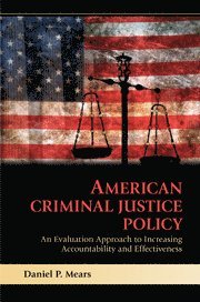 bokomslag American Criminal Justice Policy