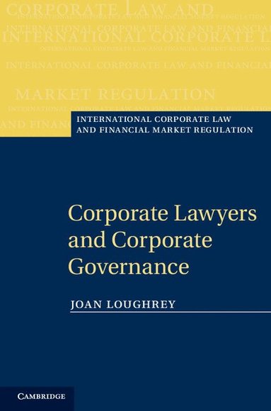 Joan Loughrey - Corporate Lawyers and Corporate Governance, Inbunden